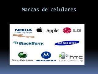 Marcas de celulares
 