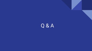Q & A
 