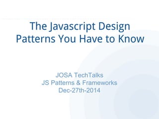 "The JavaScript Design Patterns You have to Know" by Rashad Majali | PDF