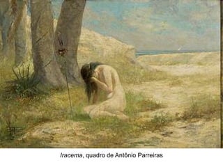 Iracema, quadro de Antônio Parreiras
 