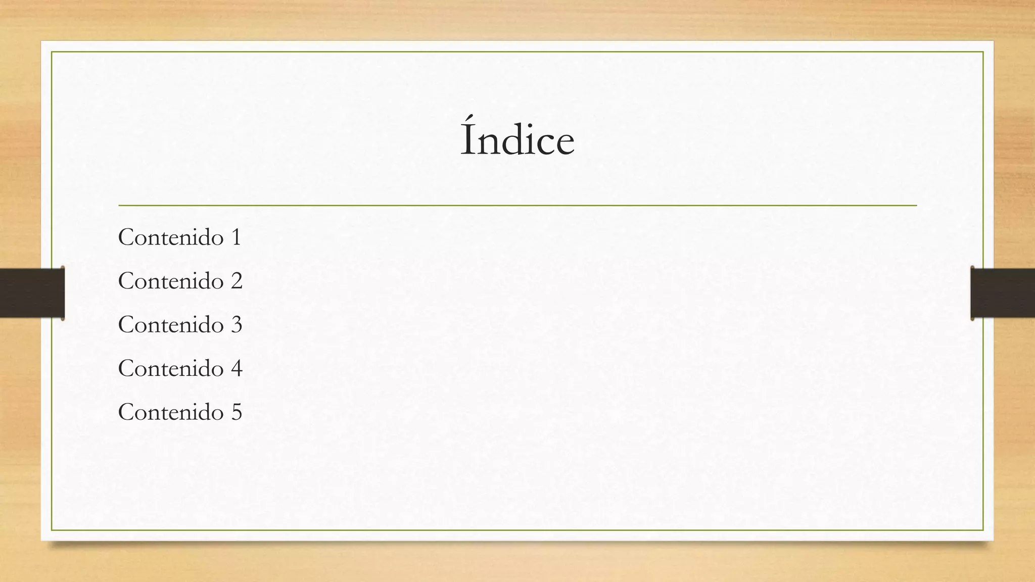 Índice
Contenido 1
Contenido 2
Contenido 3
Contenido 4
Contenido 5
 