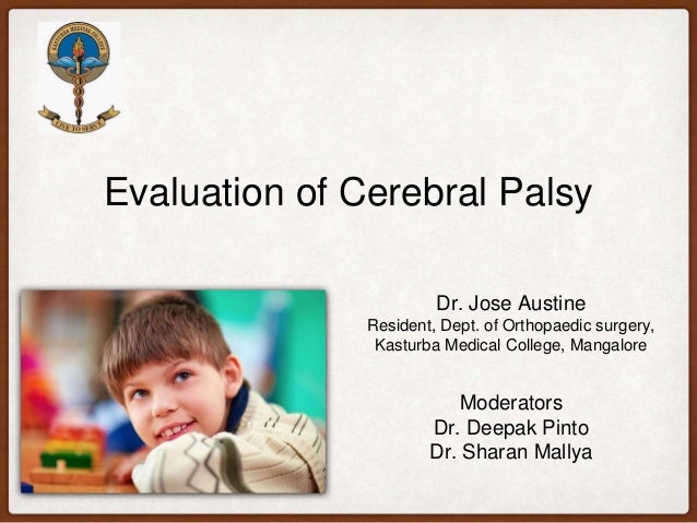 Jose Austine Orthopaedic Evaluation Of Cerebral Palsy