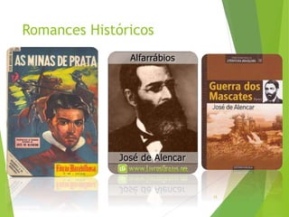 Romances Históricos
15
 