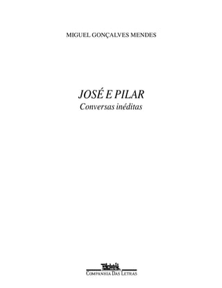 Jose e pilar   miguel goncalves mendes