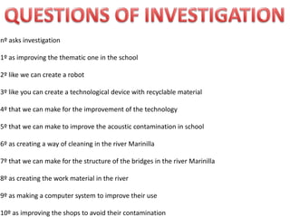 QUESTIONS OF INVESTIGATION