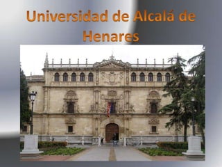 Universidad de Alcalá de Henares 