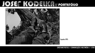 // PORTEFÓLIO

Espanha. 1975.

CRISTIANO FREITAS // COMUNICAÇÃO E MULTIMÉDIA // UTAD

 