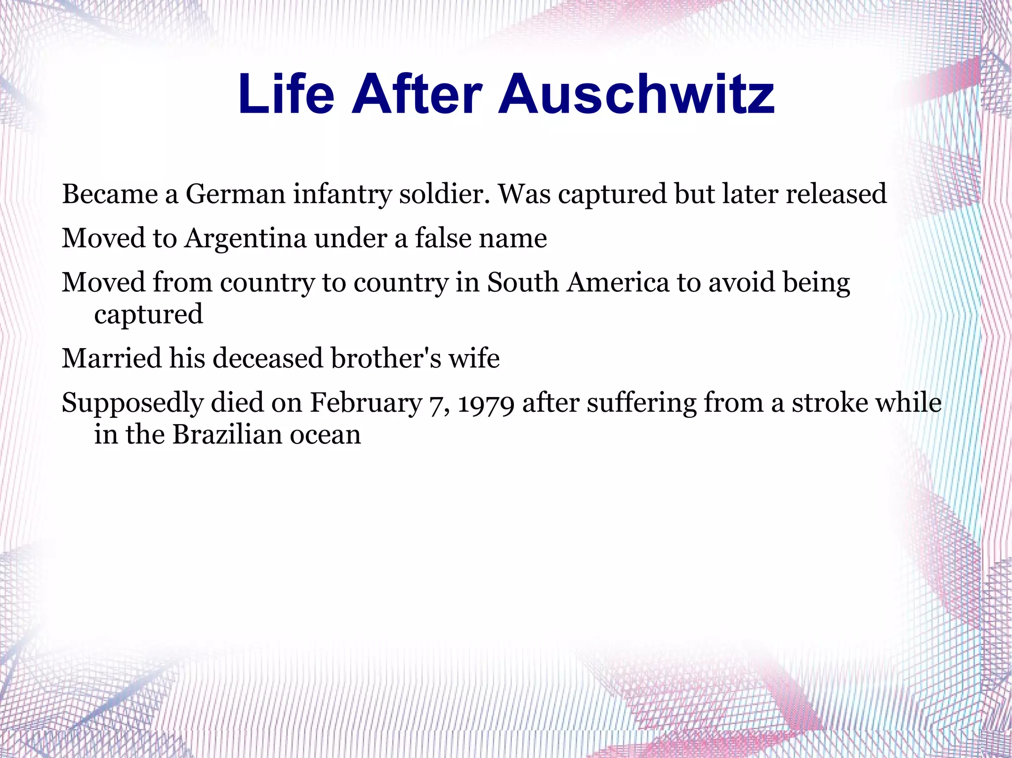 Fled the country once the camp was liberated 