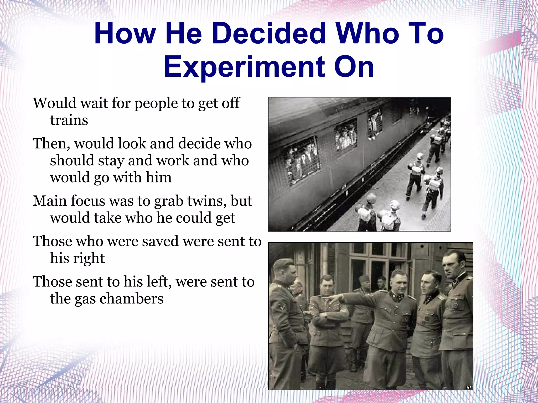 Worked at death camp in Auschwitz 