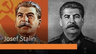 Josef Stalin
 