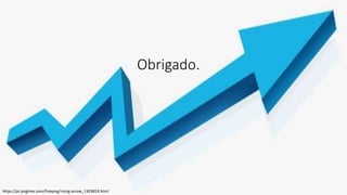 Obrigado.
https://pt.pngtree.com/freepng/rising-arrow_1303814.html
 