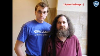 15 year challenge : )
 