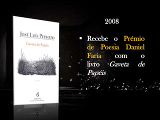 . Antes de dedicar-se profissionalmente à escrita, trabalhou como professor em Praia, Cabo Verde e em várias cidades de Portugal.

2008
 Recebe o Prémio
de Poesia Daniel
Faria
com
o
livro Gaveta de

Papéis

 