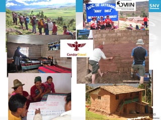 Condor




                 30
         SNV Latin America
 