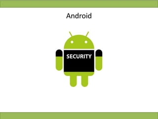 Android
 