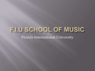Florida International University
 