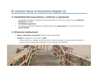 N.º 10
El camino hacia la Economía Digital (I)
1.  Estabilidad Macroeconómica, confianza y reputación
•  La evolución de a...