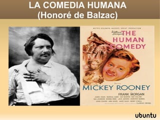 LA COMEDIA HUMANA
(Honoré de Balzac)
 