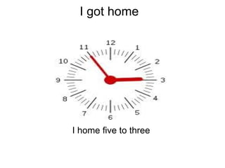 I got home I home five to three  