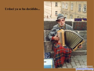 Urdaci ya se ha decidido... 