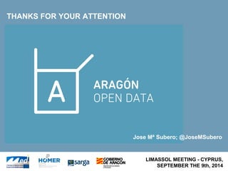 THANKS FOR YOUR ATTENTION 
Jose Mª Subero; @JoseMSubero 
LIMASSOL MEETING - CYPRUS, 
SEPTEMBER THE 9th, 2014 
