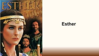 Esther
 