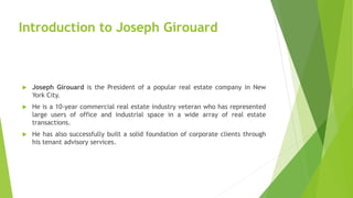Joseph Girouard Has a Long Record of Successfully Guiding Clients With Various Real Estate Needs