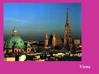 Viena
 