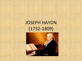 JOSEPH HAYDN (1732-1809) 