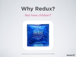 Why Redux?
Not have children?
https://github.com/reactjs/redux/issues/151#issuecomment-173749456
 