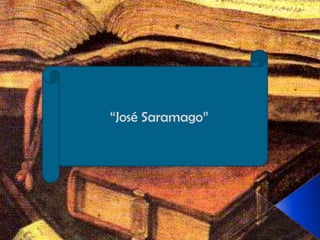 “José Saramago” 