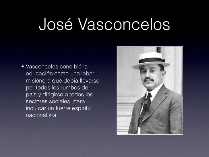 Jose vasconcelos y su obra educativa