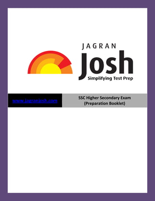 SSC Higher Secondary Exam
www.jagranjosh.com
                        (Preparation Booklet)
 