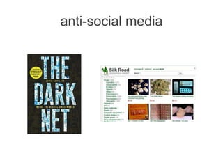 anti-social media
 