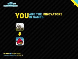 Welcome to FGS 2012 by Josh Larson of Mochi Media