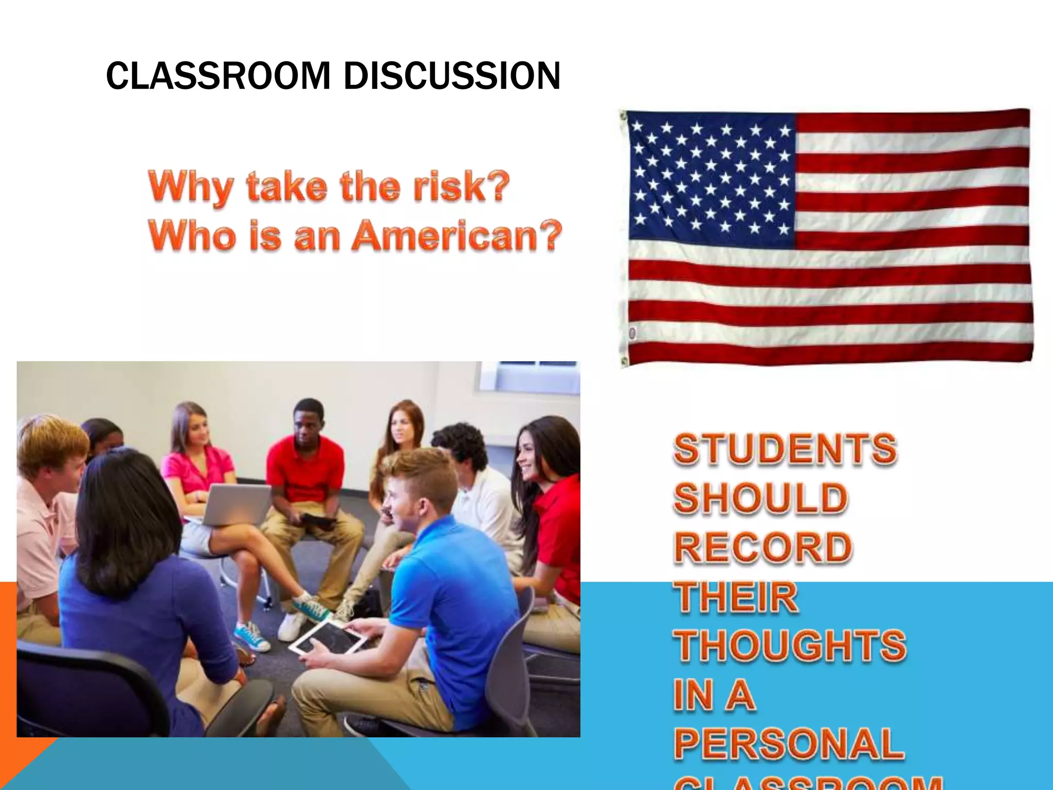 CLASSROOM DISCUSSION
 