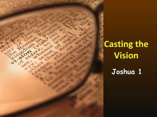Casting the Vision Joshua 1 