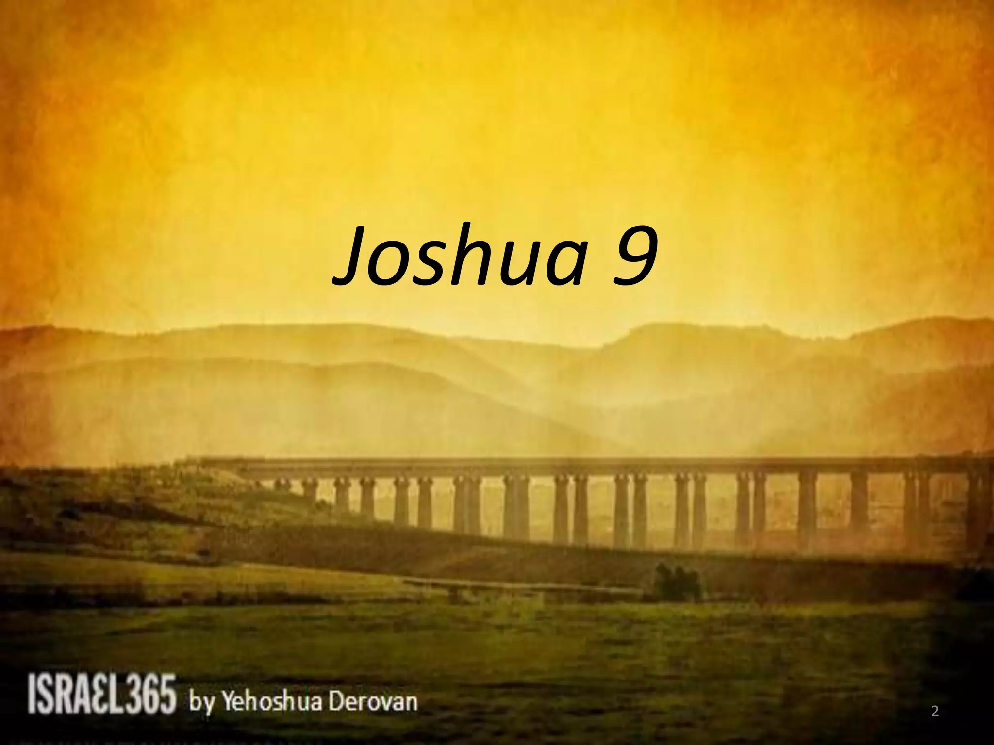 Joshua 9-10, Long Day Of Joshua; Gibeonites; typology, Moses a type ...
