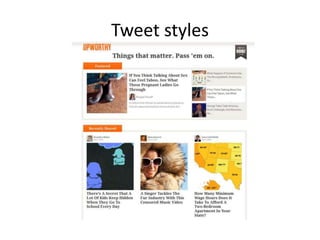 Tweet styles
 