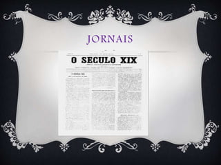 JORNAIS
 