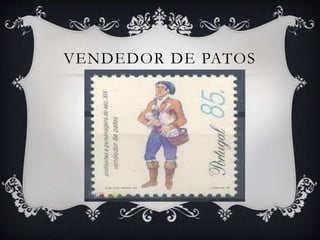 VENDEDOR DE PATOS
 