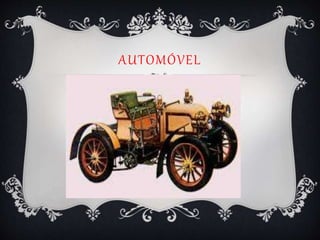 AUTOMÓVEL
 