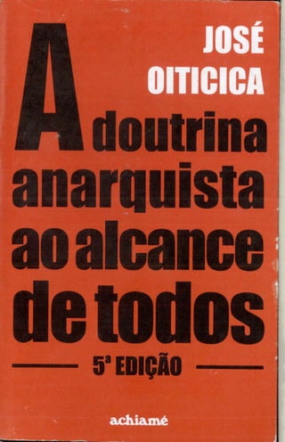 A DOUTRINA ANARQUISTA AO ALCANCE DE TODOS, de José Oiticica (1925)