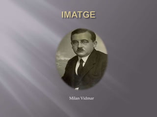 Milan Vidmar
 