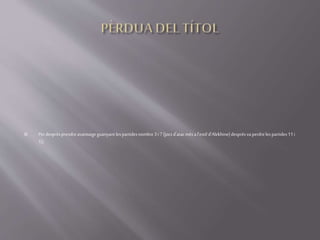  Perdesprésprendreavantatgeguanyantles partidesnombre3i7(jocsd'atacmés al'estil d'Alekhine)desprésvaperdreles partides11i
12.
 
