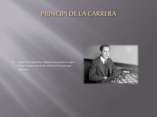  Segonselseupropirelat,Capablancavaaprendreles regles
deljoc alsquatreanysd'edat,observantal seuparejugar
ambamics.
 