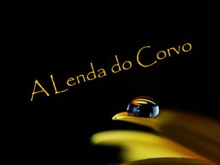 A Lenda do Corvo 