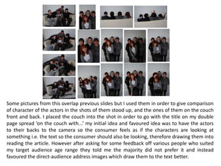 Using Preliminary work to transform my final piece into a better, professional looking.