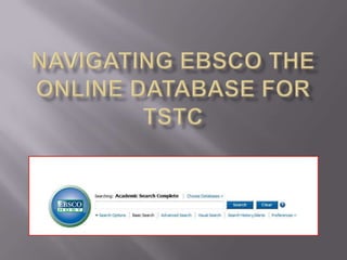 Navigating EBSCothe online Database for tstc 