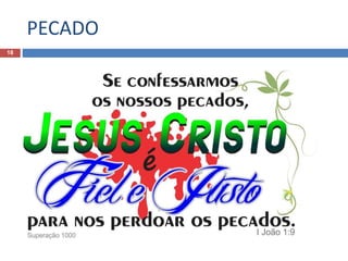 PECADO
18
 